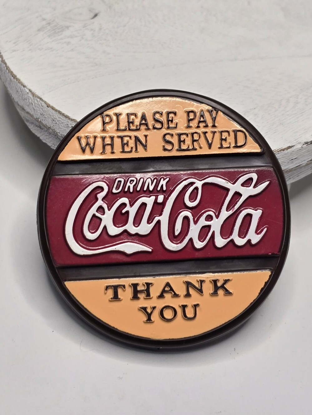 1996 Please Pay When Served Drink Coca-Cola Thank You Magnet